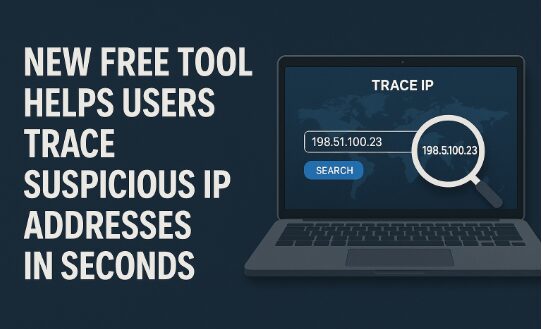 new-free-tool-helps-users-trace-suspicious-ip-addresses-in-seconds